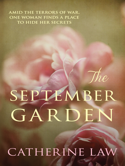 Title details for The September Garden by Catherine Law - Available